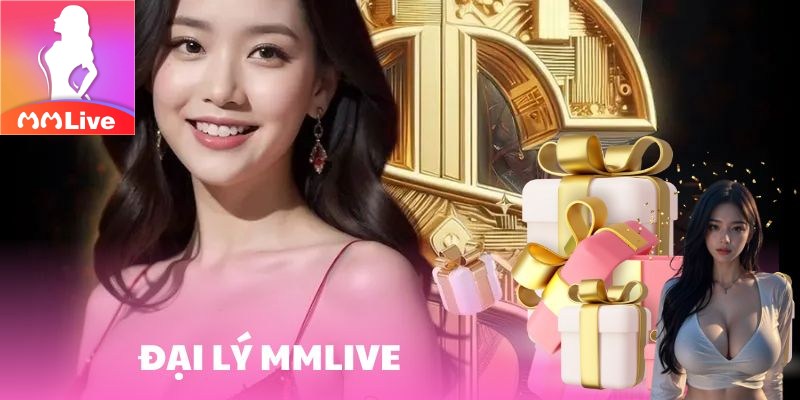 Quyền Lợi Khi Trở Thành Đại Lý MMLIVE