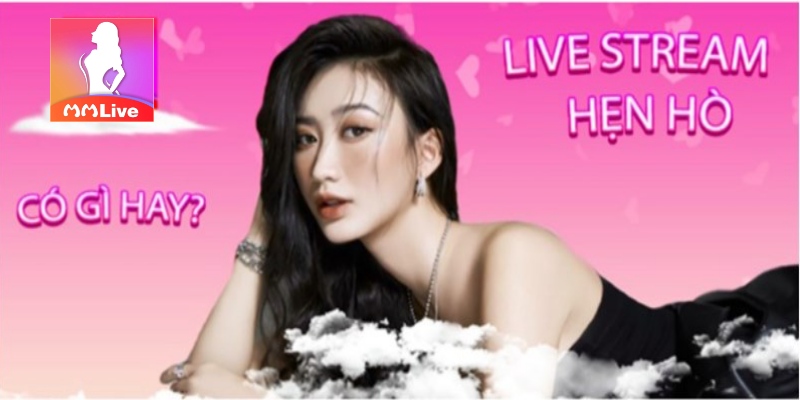 MMLive phù hợp hầu hết đối tượng